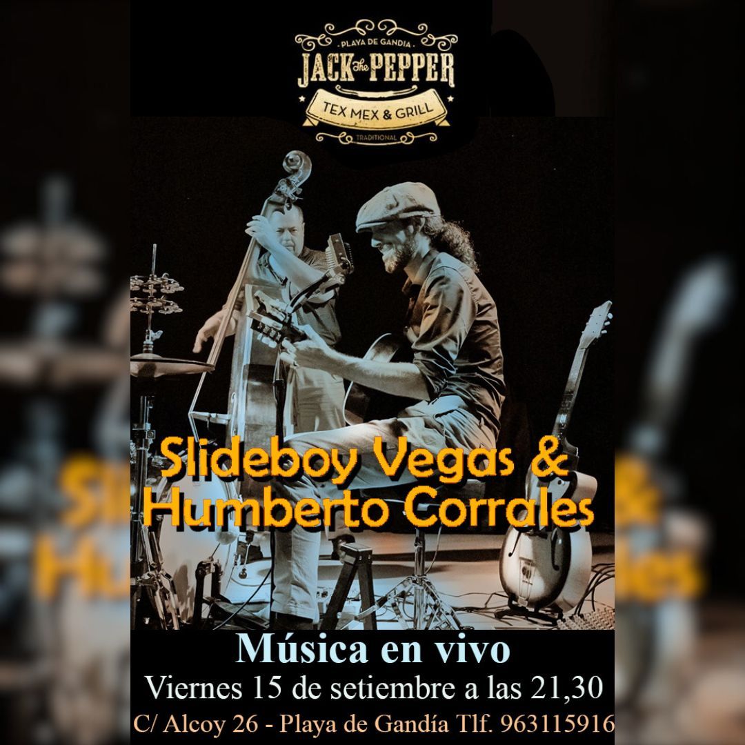 Slideboy Vegas & Humberto Corrales