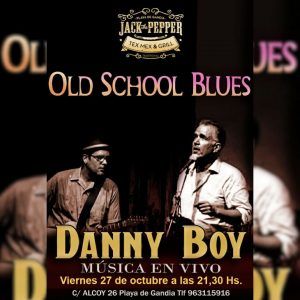 Danny Boy - Old School Blues @ Jack The Pepper | Grau i Platja | Comunidad Valenciana | España