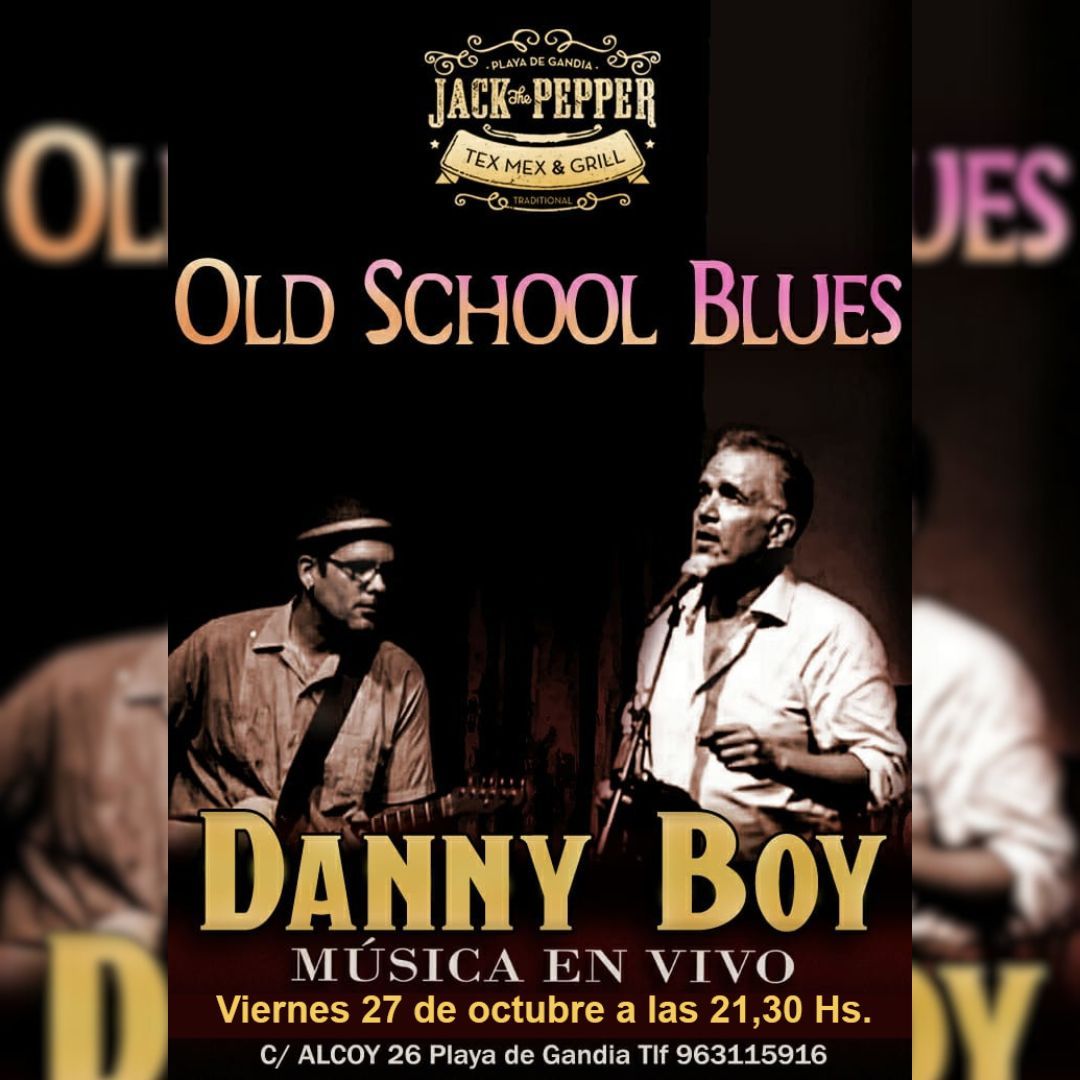 Danny Boy – Old School Blues