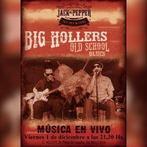 Big Hollers - Old School Blues @ Jack The Pepper | Grau i Platja | Comunidad Valenciana | España