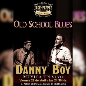 Old School Blues - Danny Boy @ Jack The Pepper | Grau i Platja | Comunidad Valenciana | España