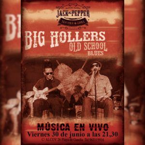 Big Hollers @ Jack The Pepper | Grau i Platja | Comunidad Valenciana | España