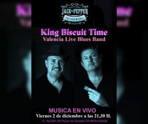 King Biscuit Time @ Jack The Pepper | Grau i Platja | Comunidad Valenciana | España